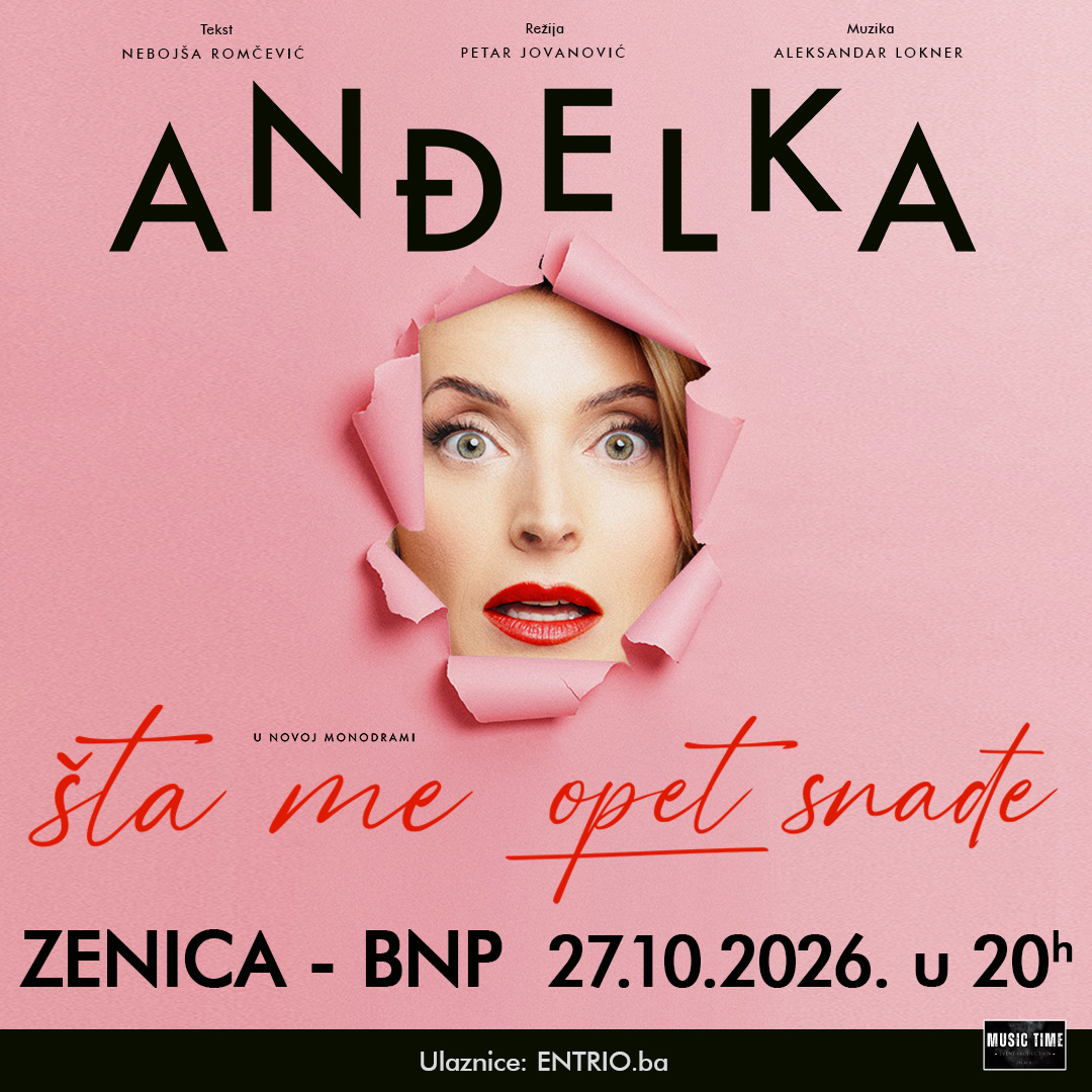 Anđelka – Zenica - Music Time
